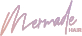 Mermade Hair
